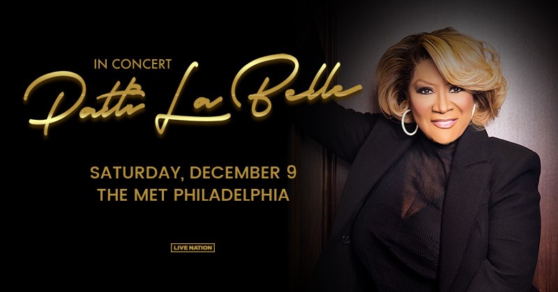 Patti LaBelle LIVE in Concert at the Met Philadelphia on Saturday, December 9th!